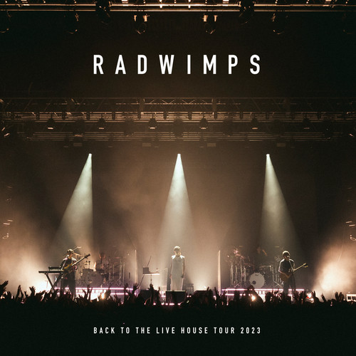 05410-(ん) (BACK TO THE LIVE HOUSE TOUR 2023 Live at Zepp Haneda|TOKYO|2023/7/5)歌词-RADWIMPS (ラッドウィンプス)