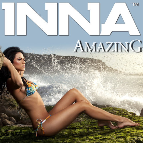 Amazing (Almighty Radio Edit)歌词-INNA