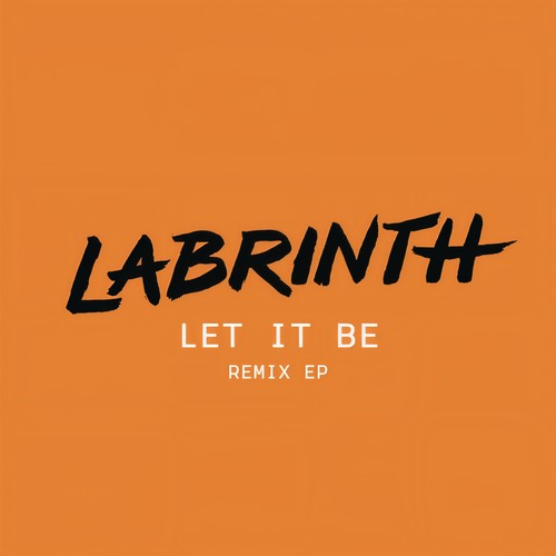 Let It Be (Matrix & Futurebound Remix)歌词-Labrinth