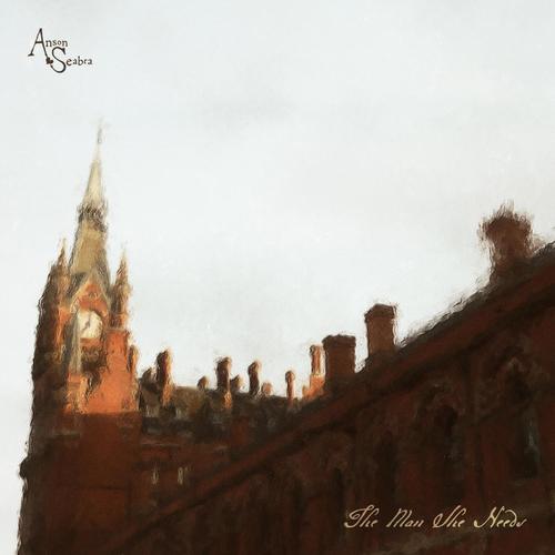 The Man She Needs歌词-Anson Seabra